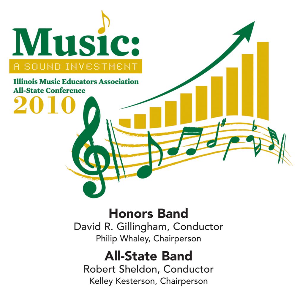 2010 Illinois Music Educators Association: Honors Band and All-State Band - click here