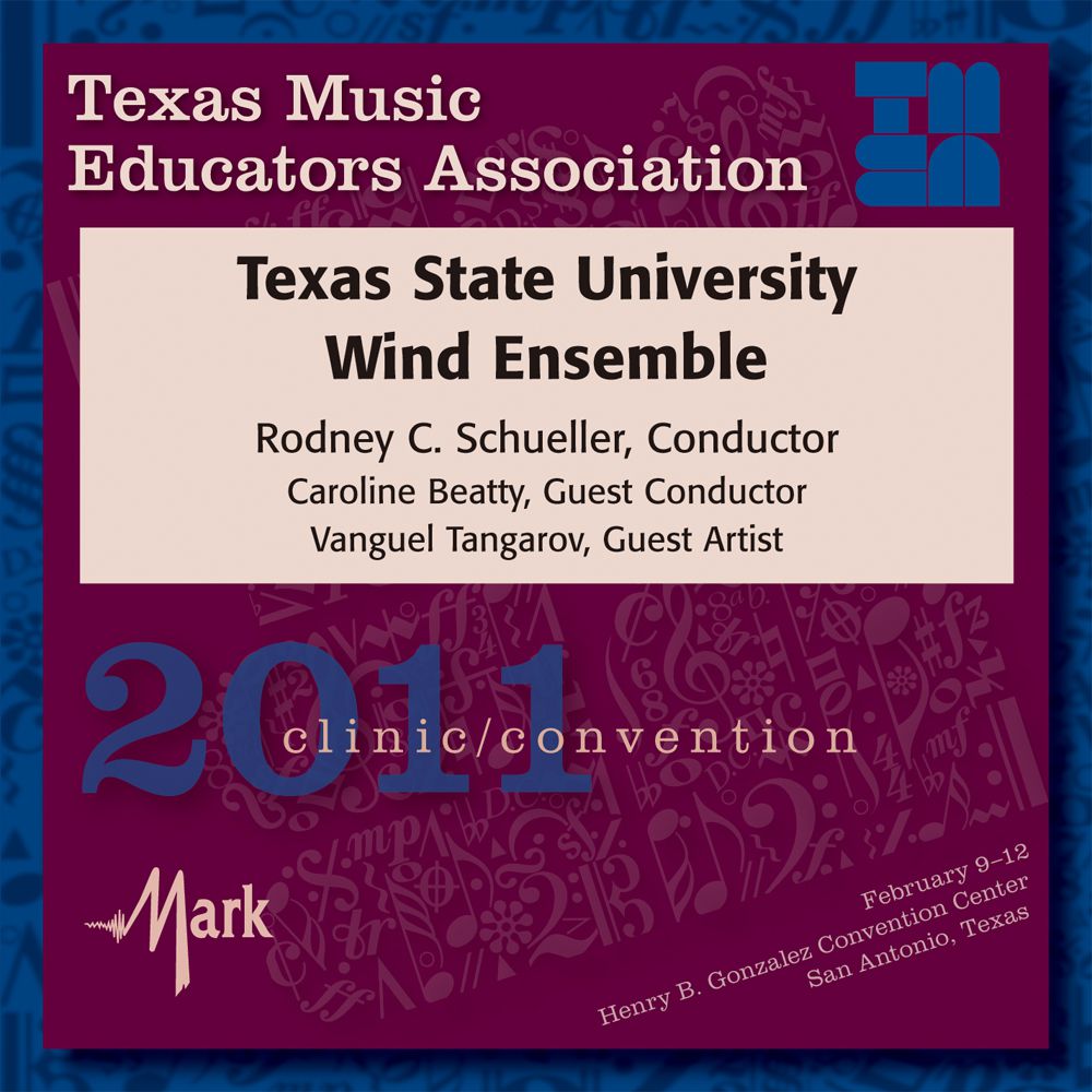 2011 Texas Music Educators Association: Texas State Wind Ensemble - click here
