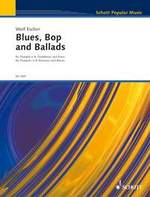 Blues, Bop and Ballads - click here