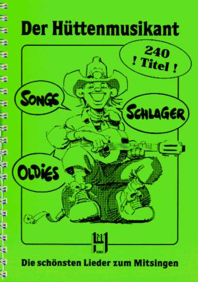 H�ttenmusikant, Der (A4, Liederbuch) - click here