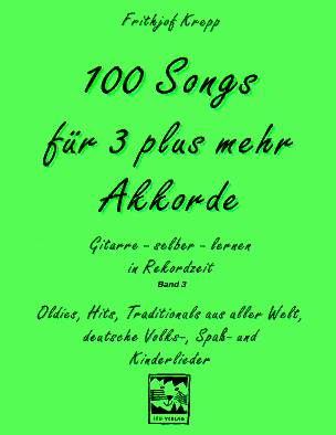 100 Songs #3 fr 3 plus mehr Akkorde - click here