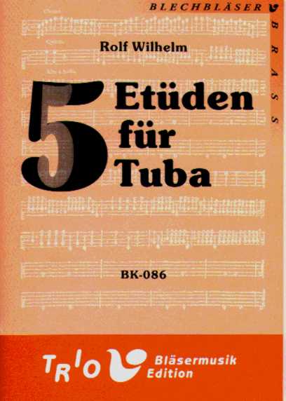 5 Etüden für Tuba (Fünf) - click here 5 Etüden für Tuba (Fünf) - click here