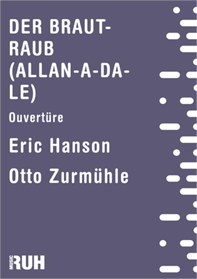 Brautraub, der (Allan-A-Dale) - click here