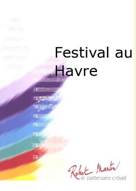 Festival au Havre - click here