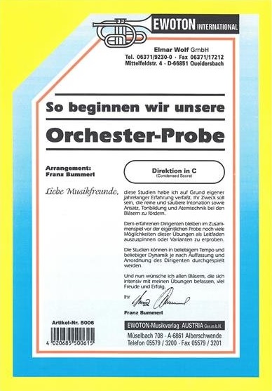 So beginnen wir unsere Orchesterprobe - click here