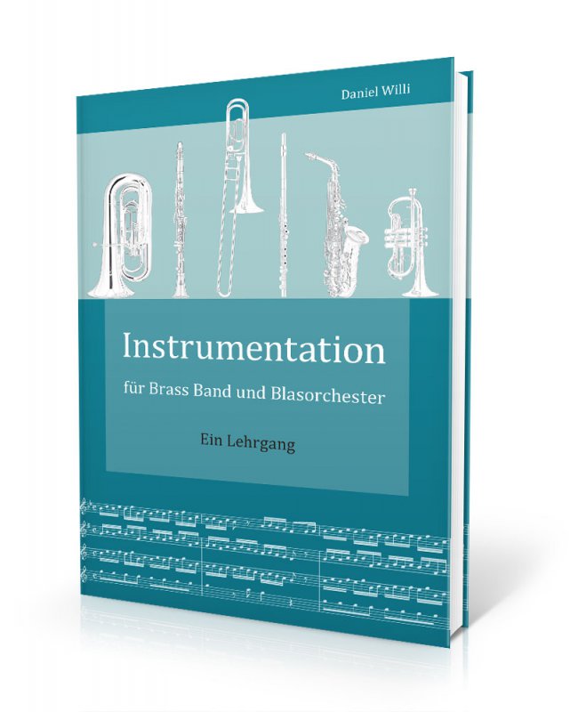 Instrumentation fr Brass Band und Blasorchester - Ein Lehrgang - click here