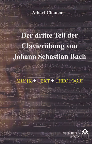 Der dritte Teil der Clavierbung von Joahnn Sebastian Bach - click here