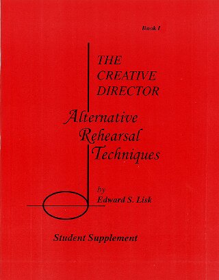 Creative Director: Alternative Rehearsal Techniques #1, The - click here Creative Director: Alternative Rehearsal Techniques #1, The - click here