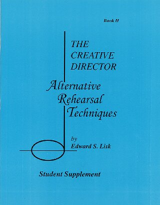 Creative Director: Alternative Rehearsal Techniques #2, The - click here