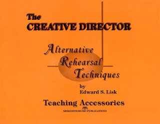 Creative Director: Alternative Rehearsal Techniques, The (Graphic Material) - click here