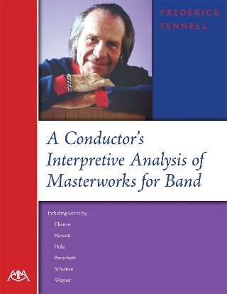 A Conductor's Interpretive Analysis of Masterworks for Band - click here