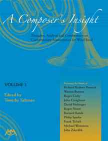 A Composer's Insight #3: Thoughts, Analysis and Commentary on Contemporary Masterpieces for Wind Band - click here