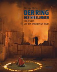 Der Ring des Nibelungen - in Bayreuth von den Anfngen bis heute - click here