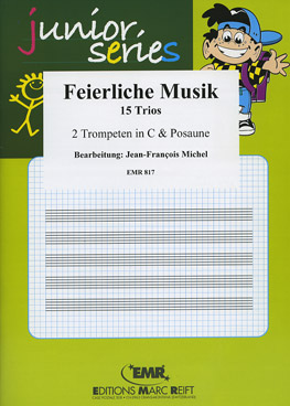 Feierliche Musik (15 Trios) - click here