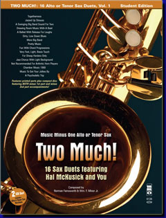 Two Much! 16 Duets for Alto Saxophone - click here Two Much! 16 Duets for Alto Saxophone - click here