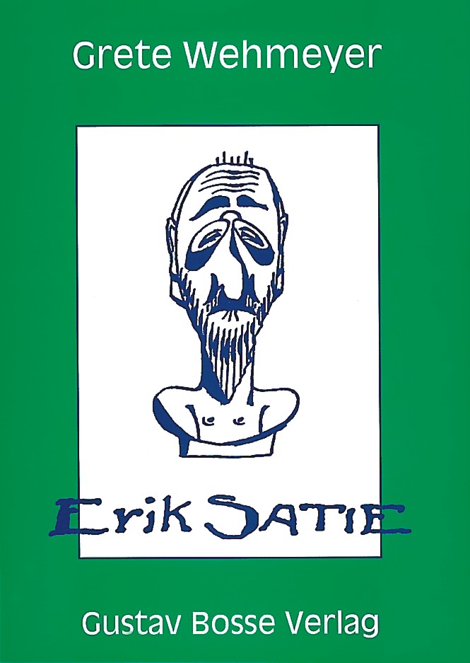 Erik Satie (�berarbeitete Neuauflage) - click here