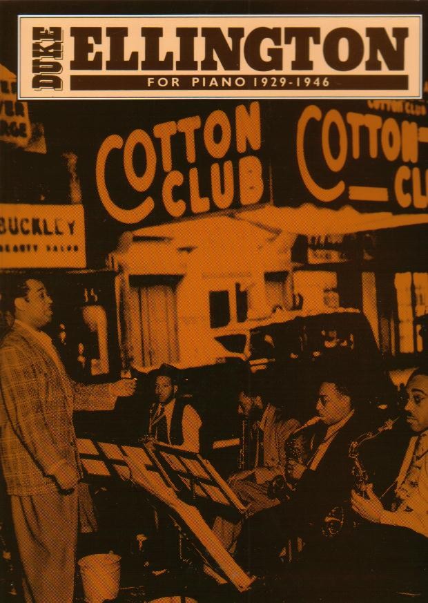 Duke Ellington for Piano 29-46 - click here Duke Ellington for Piano 29-46 - click here