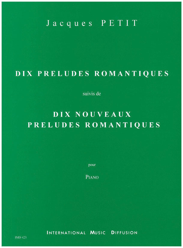 10 preludes romantiques suivis de 10 nouveaux preludes romantiques - click here
