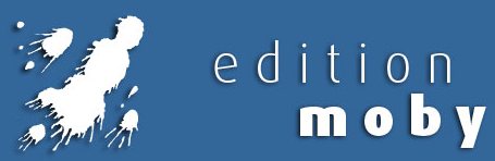 Edition Moby - click here